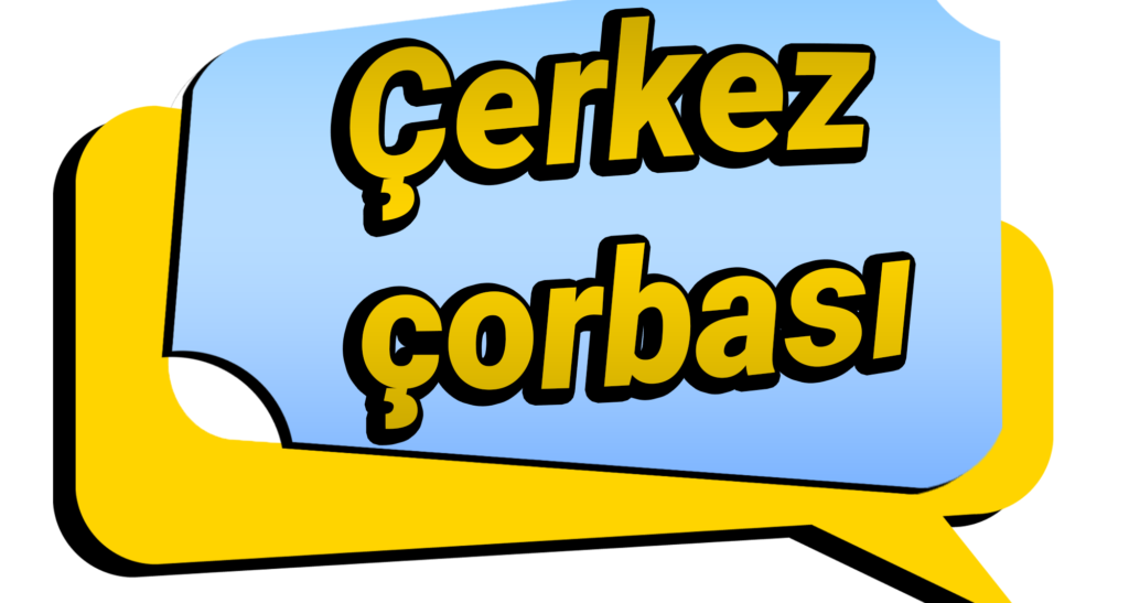 Çerkez çorbası tarifi