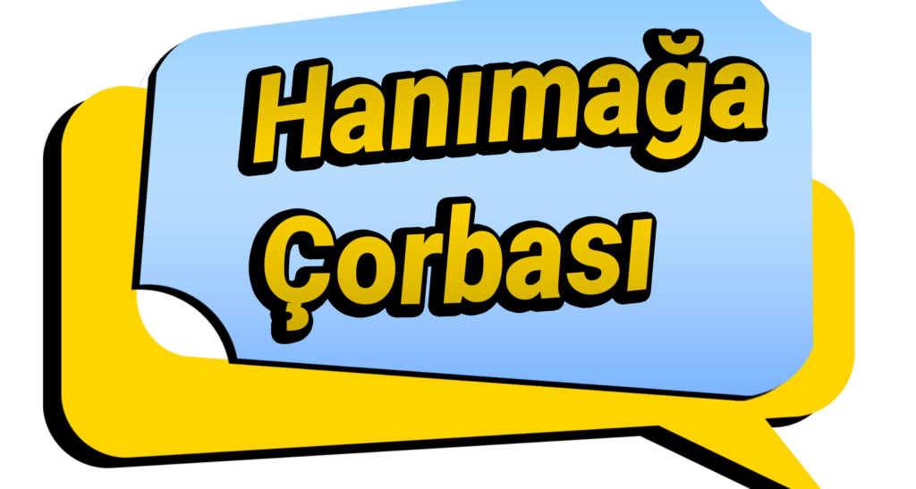 Hanımağa Çorbası Tarifi