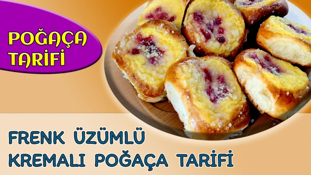 FRENK ÜZÜMLÜ KREMALI POĞAÇA 🥯 VATRUŞKA TARİFİ
